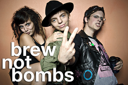 brewnotbombs2 Brew Not Bombs