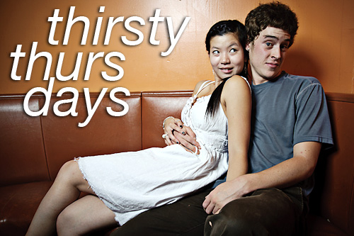 Thirsty Thursdays