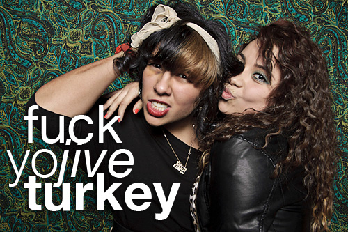 Fuck Yo Jive Turkey